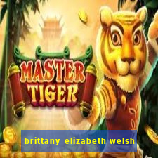 brittany elizabeth welsh